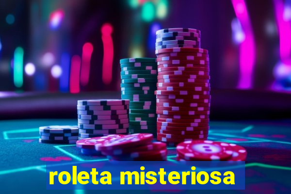 roleta misteriosa